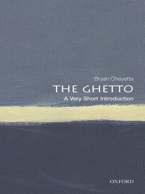 Title details for The Ghetto by Bryan Cheyette - Available